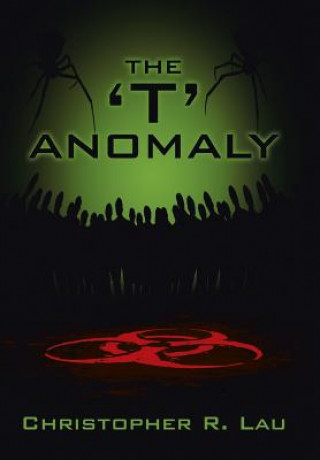 Carte 'T' Anomaly Christopher R Lau