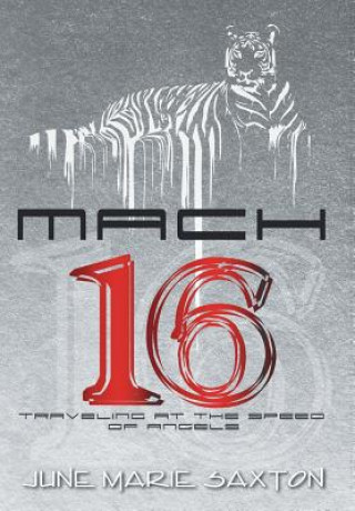 Knjiga Mach 16 June Marie Saxton