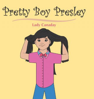 Kniha Pretty Boy Presley Lady Canaday