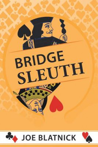 Книга Bridge Sleuth Joe Blatnick