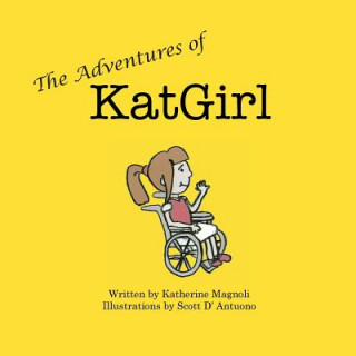 Kniha Adventures of KatGirl Katherine Magnoli