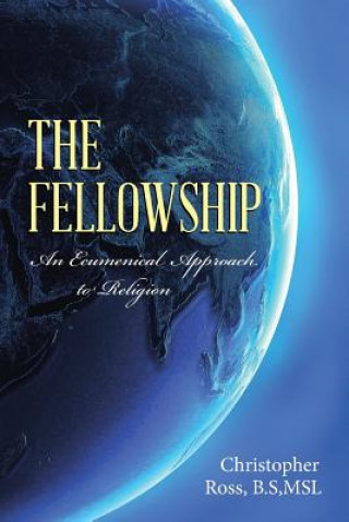 Knjiga Fellowship B S MS L Christopher Ross