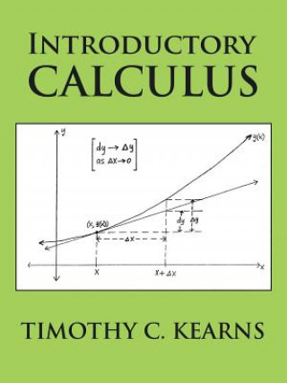 Könyv Introductory Calculus Timothy C Kearns