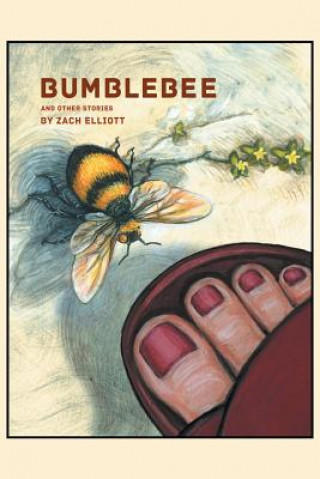 Kniha Bumblebee Zach Elliott