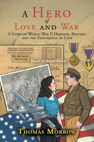 Книга Hero of Love and War Thomas Morrow