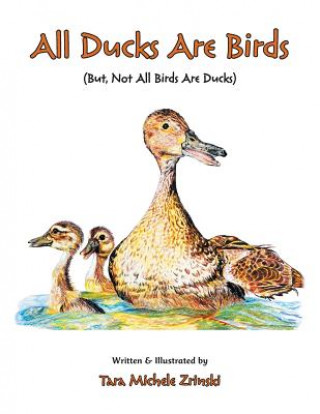 Buch All Ducks Are Birds Tara Michele Zrinski