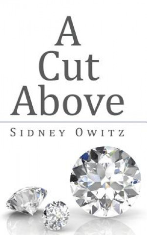 Kniha Cut Above Sidney Owitz