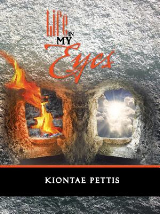 Könyv Life in My Eyes Kiontae Pettis