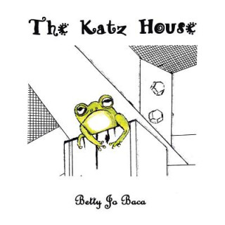 Buch Katz House Betty Jo Baca