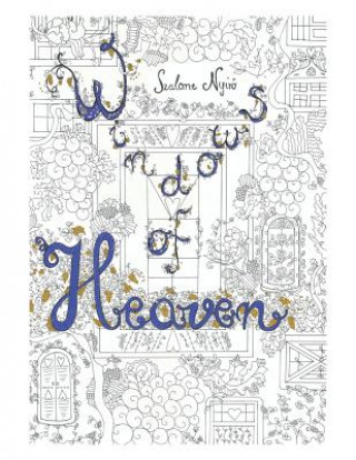 Book Windows of Heaven Szalome Nyiro