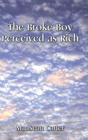 Książka Broke Boy Perceived as Rich Mausean Carter