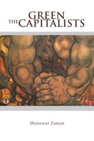 Libro Green the Capitalists Monowar Zaman
