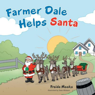 Boek Farmer Dale Helps Santa Freida Meeks