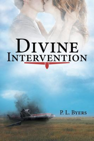 Книга Divine Intervention P L Byers