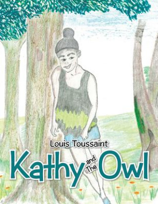 Carte Kathy and The Owl Louis Toussaint