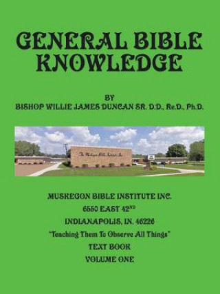 Knjiga General Bible Knowledge Bishop Willie J Duncan Ph D