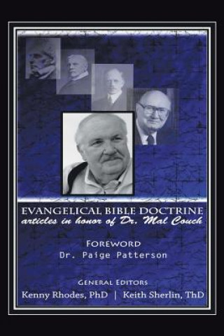 Carte Evangelical Bible Doctrine Dr Keith Sherlin