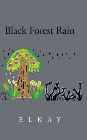 Książka Black Forest Rain Elkay
