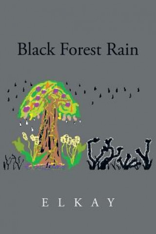 Książka Black Forest Rain Elkay