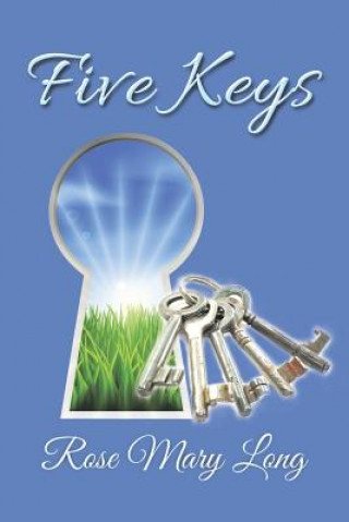 Knjiga Five Keys Rose Mary Long