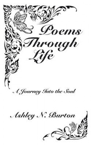 Buch Poems Through Life Ashley N Burton