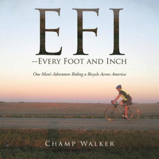 Carte EFI-- Every Foot and Inch Champ Walker