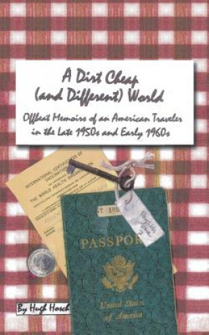 Libro Dirt Cheap (and Different) World Hugh Hosch