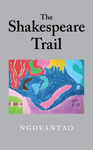 Knjiga Shakespeare Trail Ngovantao