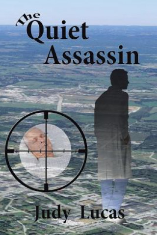 Βιβλίο Quiet Assassin Judy Lucas