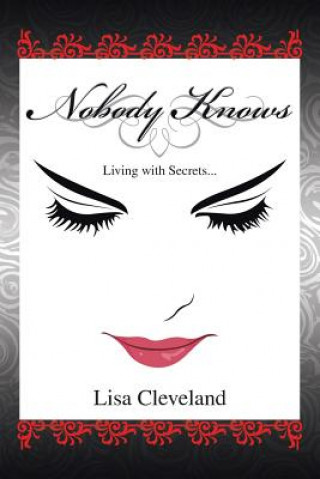 Book Nobody Knows Lisa E Cleveland