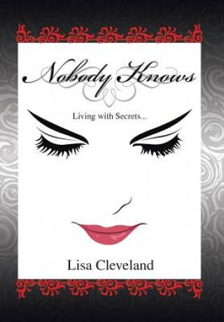 Book Nobody Knows Lisa E Cleveland