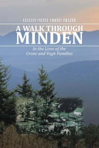 Buch Walk Through Minden Lillian (Sissy Crone) Frazer