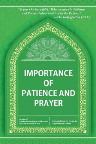 Könyv Importance of Patience and Prayer Grand Ayatollah Sayyid Ali Khamenie