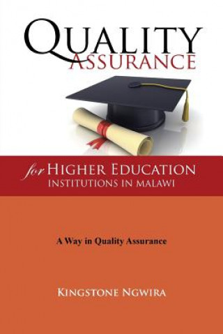 Buch Quality Assurance for Higher Education Institutions in Malawi Kingstone Ngwira