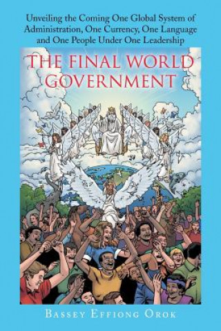 Book Final World Government Bassey Effiong Orok