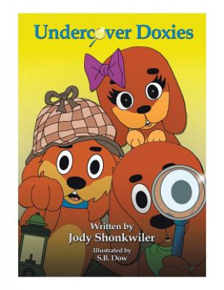 Knjiga Undercover Doxies Jody Shonkwiler