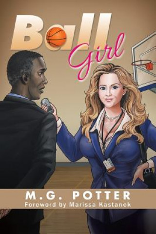 Kniha Ball Girl M G Potter
