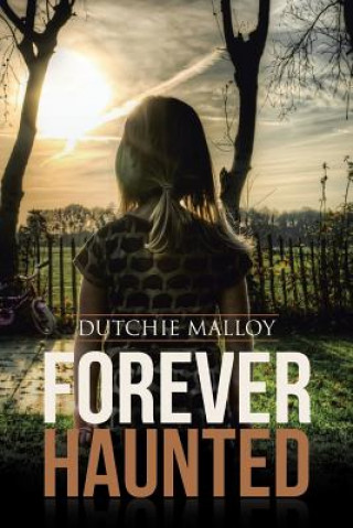 Book Forever Haunted Dutchie Malloy