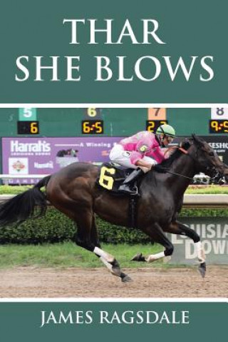 Libro Thar She Blows James Ragsdale