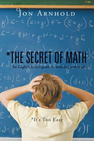 Könyv *The Secret of Math Jon Arnhold