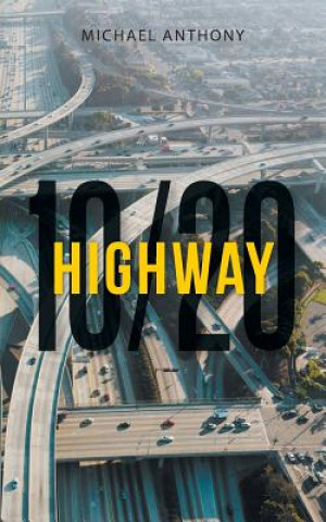 Kniha Highway 10/20 Michael Anthony