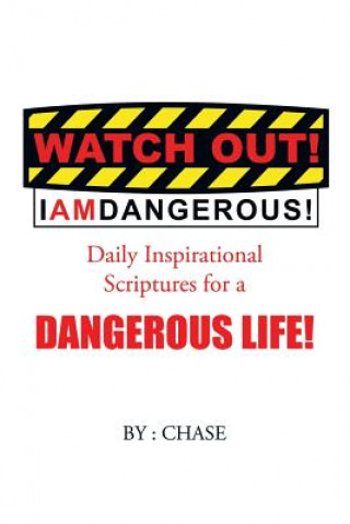 Book Watch Out! I AM Dangerous! Chase