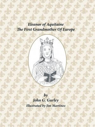 Książka Eleanor of Aquitaine John G Gurley