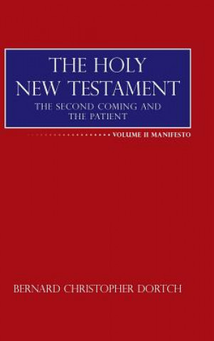 Carte Holy New Testament Bernard Christopher Dortch