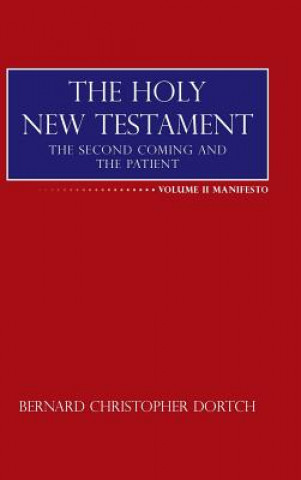 Książka Holy New Testament Bernard Christopher Dortch