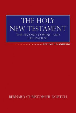 Książka Holy New Testament Bernard Christopher Dortch