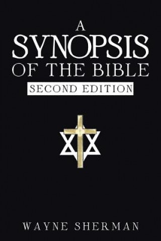 Könyv Synopsis of the Bible Wayne Sherman