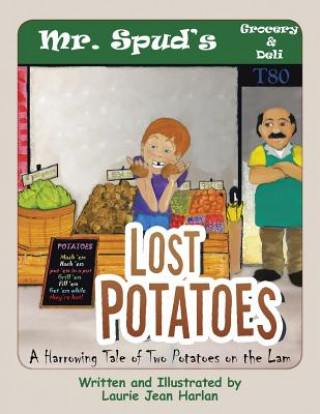 Knjiga Lost Potatoes Laurie Jean Harlan