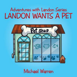 Buch Landon Wants a Pet Michael Warren