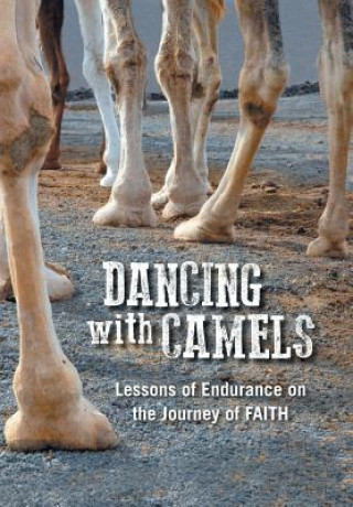 Knjiga Dancing with Camels Mike Burnard